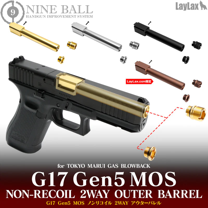 Nine Ball Marui Gas Blowback G17 Gen5 MOS Non-Recoil 2WAY Outer Barrel