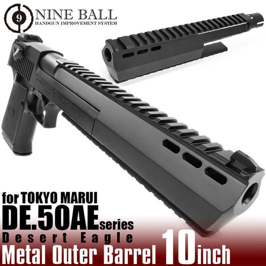 Nine Ball 10inch Metal Outer Barrel for Marui Desert Eagle .50AE(Black)