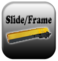 Slide/Frame